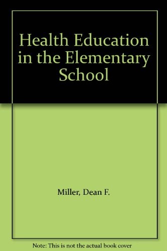 Cover for Health education in the elementary school