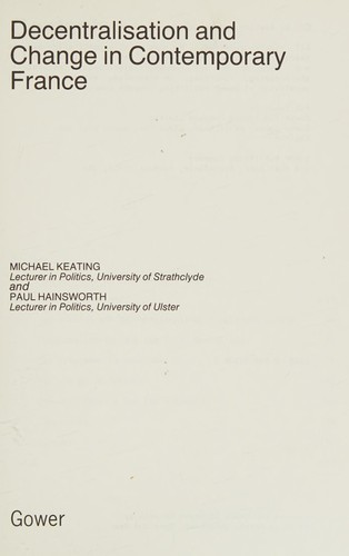 Cover for Decentralisation and change in contemporary France