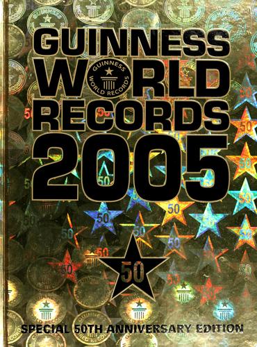 Cover for Guinness world records, 2005.
