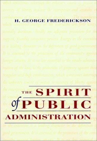 Cover for The spirit of public administration