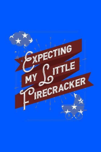 Cover for Expecting My Little Firecracker