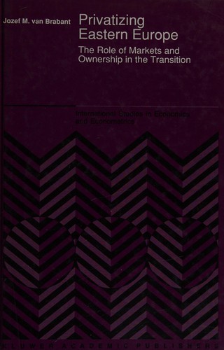 Cover for Privatizing Eastern Europe
