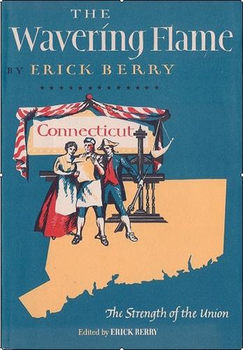 Cover for The wavering flame: Connecticut, 1776