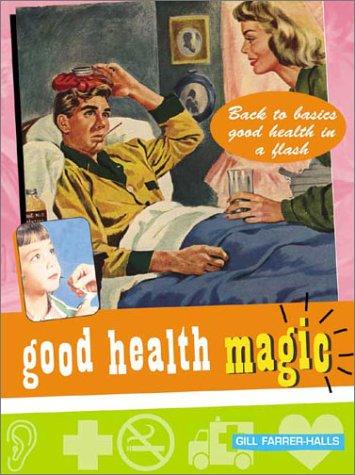 Cover for Good Health Magic (Good Magic)