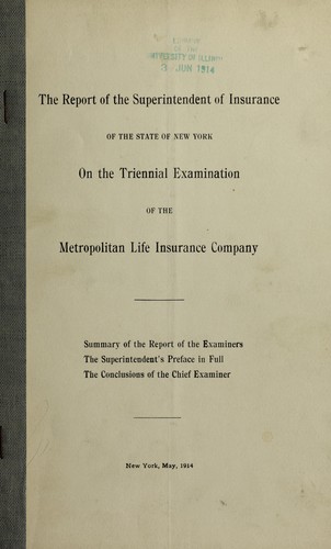 Cover for The report of the Superintendent of Insurance of the State of New York on the triennial examination of the Metropolitan Life Insurance Company