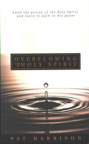 Cover for Overflowing with the Holy Spirit