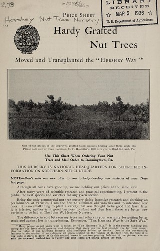 Cover for Hardy grafted nut trees ... moved and transplanted "the Hershey way"