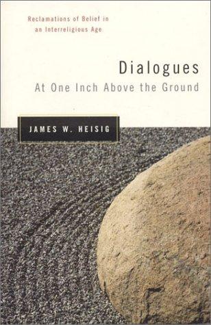 Cover for Dialogues Two Inches above the Ground