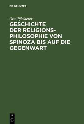 Cover for Geschichte der Religionsphilosophie Von Spinoza Bis auf die Gegenwart