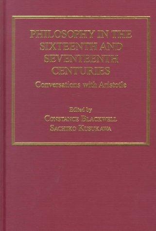 Cover for Philosophy in the sixteenth and seventeenth centuries