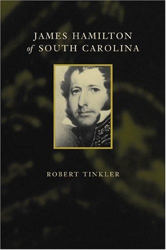 Cover for James Hamilton of South Carolina