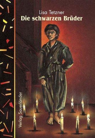Cover for Die schwarzen Brüder. Gesamtausgabe. Erlebnisse und Abenteuer eines kleinen Tessiners.