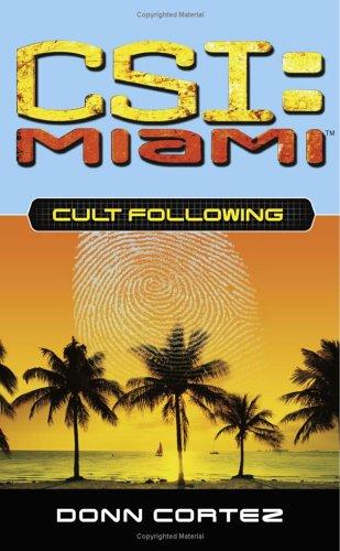 Cover for Cult Following (CSI: Miami)