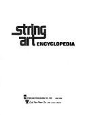 Cover for String art encyclopedia.