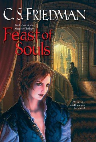 Cover for Feast of Souls (The Magister Trilogy, Book 1)