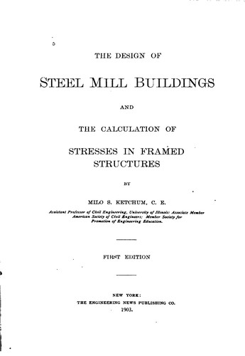 Cover for The design of steel mill buildings and the calculation of stresses in framed structures