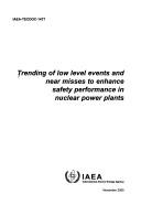 Cover for Trending of Low Level Events And Near Misses to Enhance Safety Performance in Nuclear Power Plants