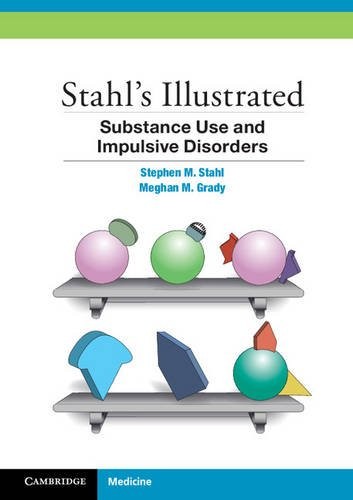 Cover for Stahl's Illustrated Substance Use and Impulsive Disorders