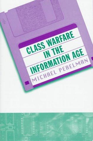 Cover for Class warfare in the information age
