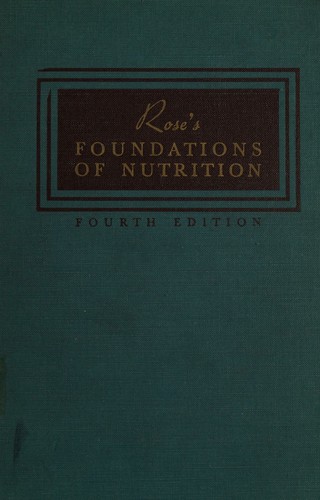 Cover for Rose's Foundations of nutrition.