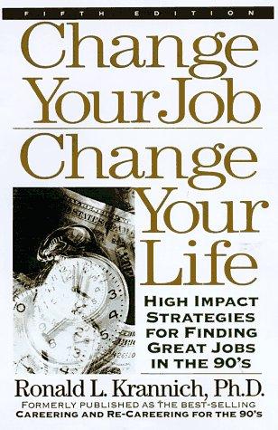 Cover for Change Your Job, Change Your Life