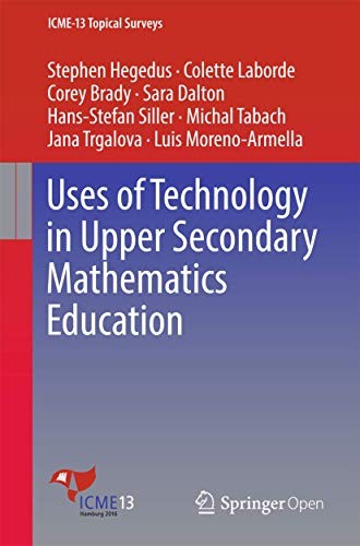 Cover for Uses of Technology in Upper Secondary Mathematics Education