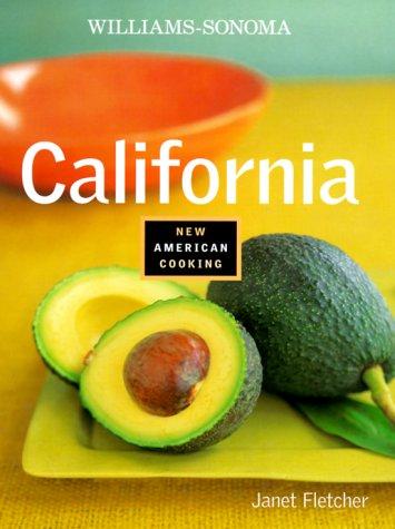 Cover for California (Williams-Sonoma New American Cooking)