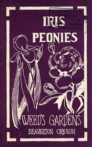Cover for A catalog of the newest and the best bearded, Japanese and other irises, also of choice single, Japanese and double peonies