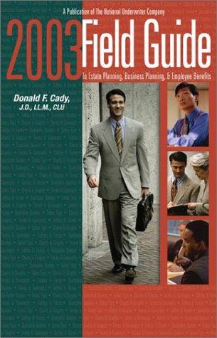 Cover for 2003 Field Guide to Estate Planning, Business Planning, & Employee Benefits