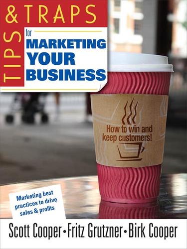 Cover for Tips & Traps for Marketing Your Business