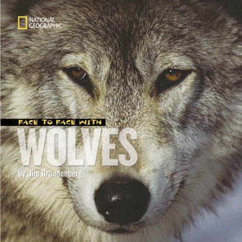 Cover for Face to Face with Wolves (Face to Face with Animals)