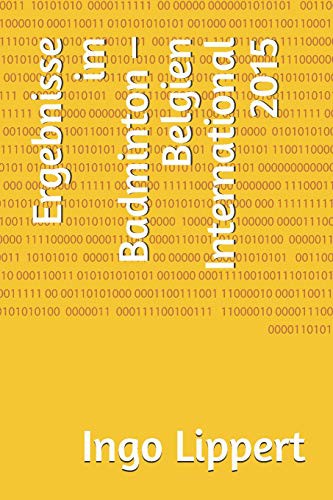 Cover for Ergebnisse im Badminton – Belgien International 2015