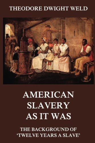 Cover for American Slavery As It Was