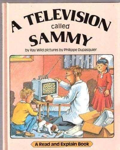 Cover for A Television Called Sammy (Read and Explain Books)