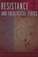 Cover for Resistance and Theological Ethics
