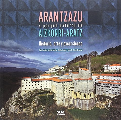 Cover for Arantzazu y parque natural de Aizkorri-Aratz