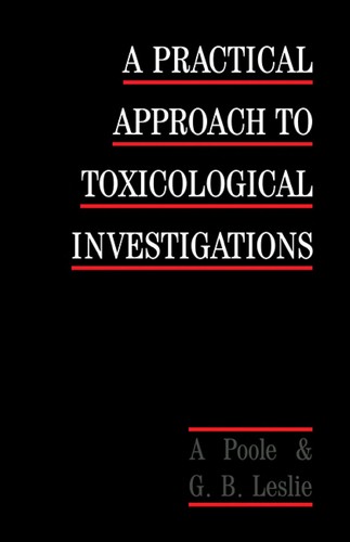 Cover for A practical approach to toxicological investigations