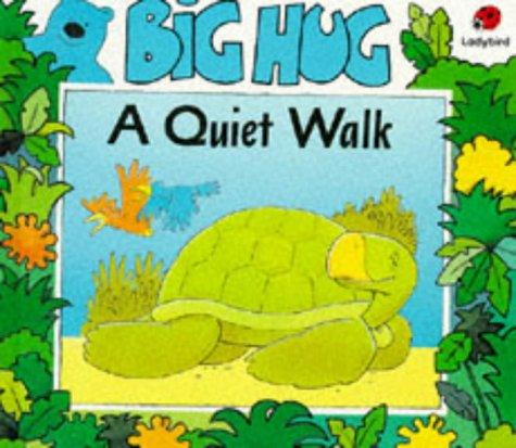 Cover for A Quiet Walk (Big Hug)