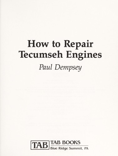 Cover for How to repair Tecumseh engines