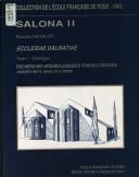Cover for Ecclesiae Dalmatiae: L'architecture paleochretienne de la province romaine de Dalmatie (IVe-VIIe s.) 