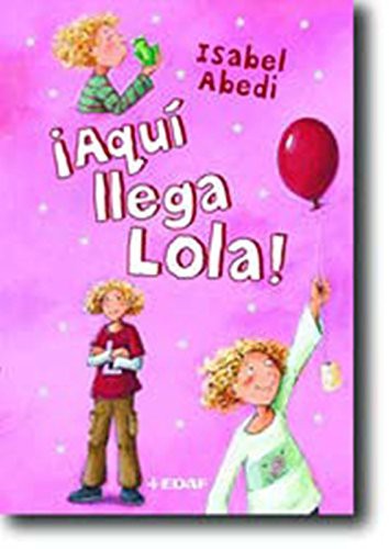 Cover for ¡Aquí llega Lola!