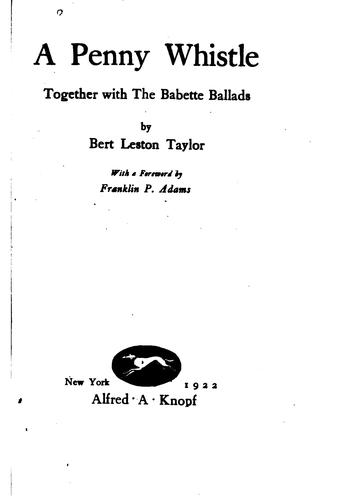 Cover for A penny whistle: together with the Babette ballads