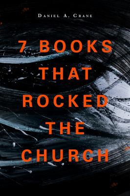 Cover for 7 Books That Rocked the Church