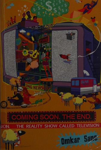 Cover for Coming soon. The end. The reality show called television