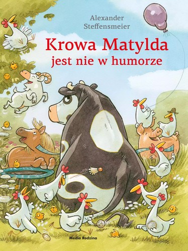 Cover for Krowa Matylda jest nie w humorze