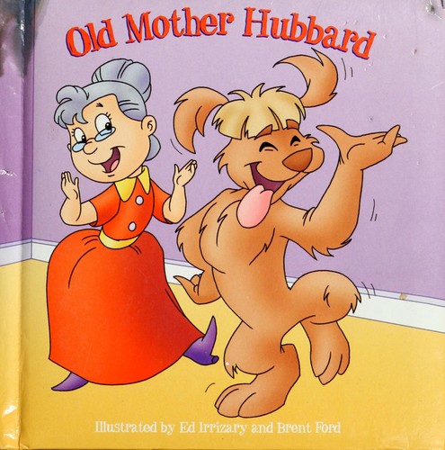 Cover for Old Mother Hubbard (Animal Nursery Rhymes)