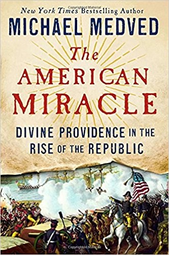 Cover for The American Miracle: Divine Providence in the Rise of the Republic