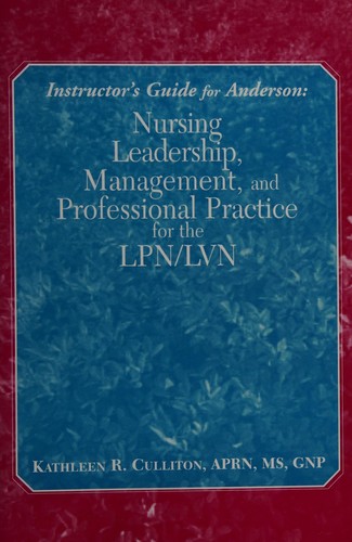 Cover for Nursing Leadership, Management, and Professional Practice for the LPN/LVN