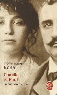Cover for Camille Et Paul La Passion Claudel