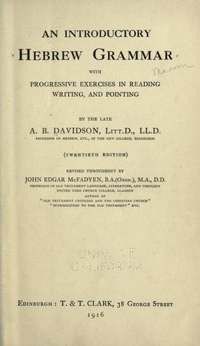 Cover for An introductory Hebrew grammar with progressive exercises in reading, writing and pointing